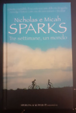 Nicholas Sparks - TRE SETTIMANE UN MONDO - SPERLING KUPFER ECONOMICA