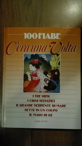 100 fiabe era una volta - c'era,