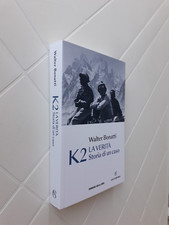 Walter Bonatti K2 LA VERITA' Storia di un caso Corriere della Sera