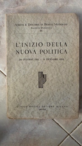 Scritti discorsi benito - e,