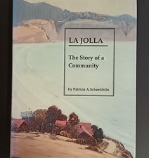La Jolla, The Story Of A