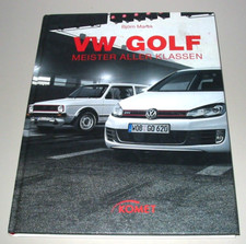 Bildband VW Golf I II IV V VI GTI 16V G60 syncro VR6 Wolfsburg Edition GT R32!