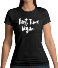 Part Time Vegan Donna T-Shirt