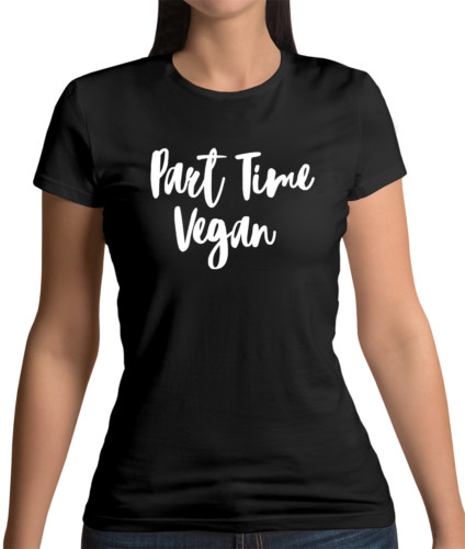 Part time vegan donna shirt - time,