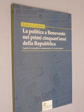 LA POLITICA A BENEVENTO NEI