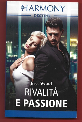 Joss wood rivalità - wood, e