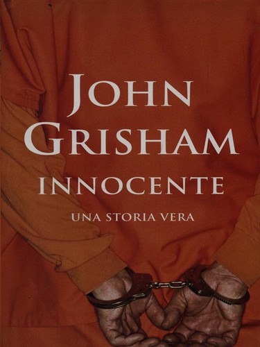 Innocente grisham john - innocente,