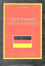DIZIONARIO ITALIANO TEDESCO -