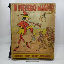 Walt Disney IL PIFFERO MAGICO, Arnoldo Mondadori Editore 1937