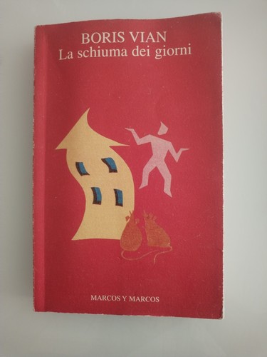 Boris vian schiuma dei - boris, la