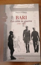 BARI. La città in guerra
