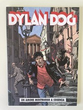 DYLAN DOG UN AMORE MOSTRUOSO A COSENZA RARO DA EDICOLA - NO ALBA MORTI VIVENTI