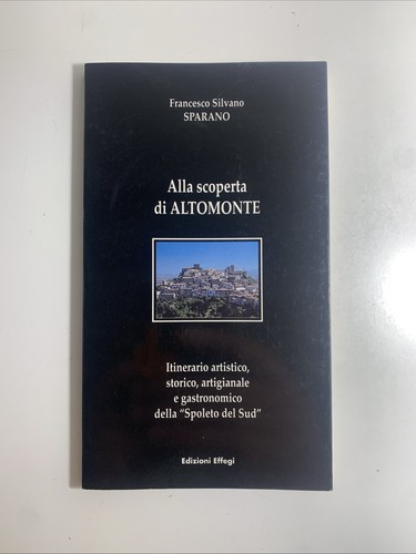 Alla scoperta altomonte - di,