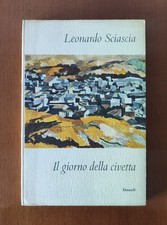 Leonardo Sciascia. Il giorno della civetta - 1°edizione 22 Marzo 1961 Einaudi
