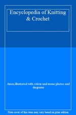 Encyclopedia of Knitting &