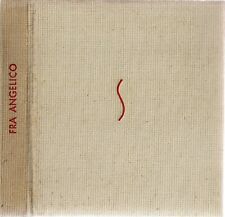 FRA ANGELICO - Fabbri Skira - il gusto del nostro tempo - arte - opere - artisti
