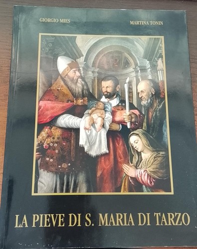 Pieve maria di tarzo - s.maria,