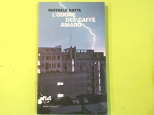L'ODORE DEL CAFFÈ AMARO GATTA