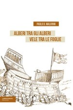Alberi tra gli alberi vele tra le foglie - [Isenzatregua]