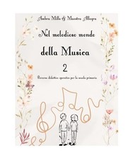 Nel melodioso mondo della