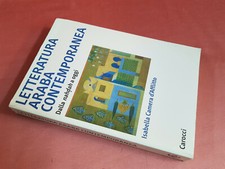 Camera D'Afflitto Isabella LETTERATURA ARABA CONTEMPORANEA DALLA NAHDAH A OGGI
