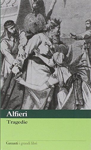 Tragedie vittorio alfieri - tragedie,