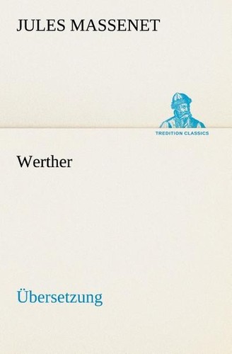 Werther jules massenet - jules,
