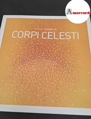Corpi celesti marina bindella - corpi,