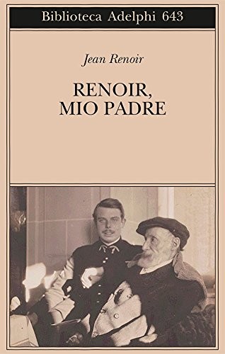 Renoir mio padre - mio,