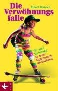Die verwöhnungsfalle für - verwöhnungsfalle:,