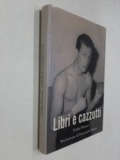 LIBRI E CAZZOTTI - TULLIO