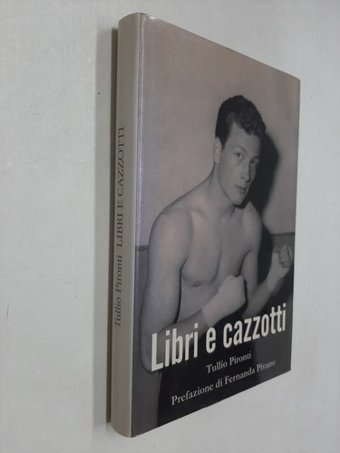Libri cazzotti tullio - cazzotti,