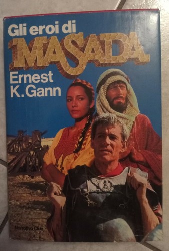 Ernest gann gli eroi - -,