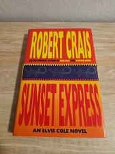 Sunset Express by Robert Crais