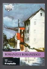 Libro Romanzo e romanzesco Itinerari di lettura - AA.VV. - Il Capitello 1990