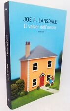 Il valzer dell'orrore. Joe R. Lansdale. 1° edizione Prima Fanucci 2007