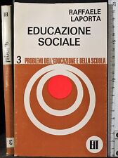 EDUCAZIONE SOCIALE. 1. RAFFAELE LAPORTA. EIT.