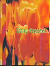 DANY VESCOVI IMMAGINI DA IMMAGINARE ARTE/ILLUSTRATI MAURIZIO SCIACCALUGA