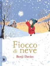 Fiocco Di Neve. Ediz. Illustrata Benji Davies Edt-Giralangolo 2021