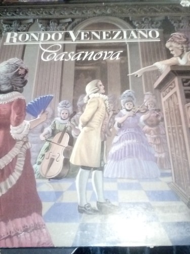 Rondo veneziano casanova vinyl - casanova,