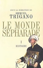 Le monde sépharade : Tome 1