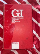 Vocabolario della lingua greca, (Greco e  italiano) loescher condizioni ottime