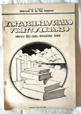 Fantascienza/Giallo Fumetto/Romanzo - Comune di Modena - Ed. Stamperia Com, 1980