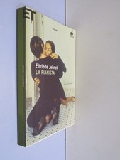 LA PIANISTA Elfriede Jelinek Einaudi Super ET 2006 romanzo libro di scritto da