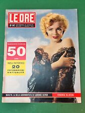 3-3-1956 rivista LE ORE  MARILYN MONROE cover  ed all'interno le Gemelle Kessler