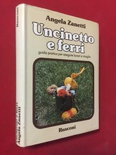 A. ZANETTI - UNCINETTO E FERRI