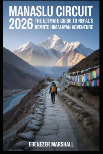 Manaslu circuit trek 2026 the - manaslu,