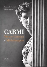 CARMI. Museo Carrara e