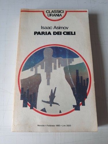 Isaac asimov paria dei - isaac, 'paria