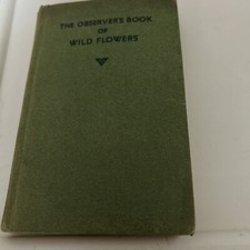 The Observer’s Book Of Wild Flowers، di W.J.Stokoe